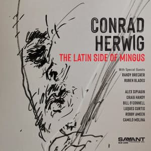 The Latin Side of Mingus - Conrad Herwig