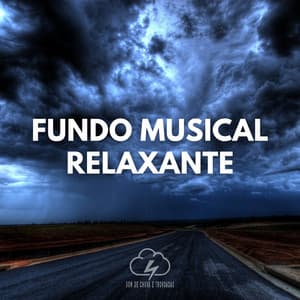Fundo Musical Relaxante - Som De Chuva e Trovoadas