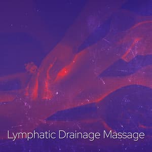Lymphatic Drainage Massage - Massage Beauty Sanctuary