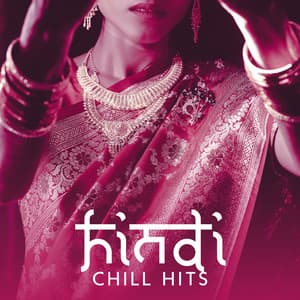 Hindi Chill Hits - Sard Vadya Sangit - Oriental Chillout