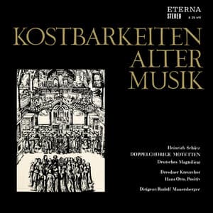 Schütz: Doppelchörige Motetten / Deutsches Magnificat - Heinrich Schütz