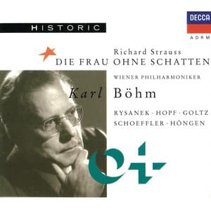 Strauss, R.: Die Frau ohne Schatten - Richard Strauss