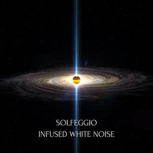 Solfeggio Infused White Noise - Relief Frequencies Solfeggio