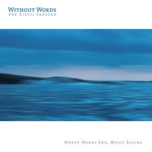 Without Words - PK Farstad