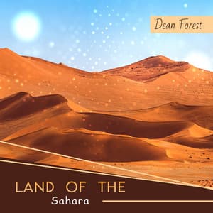 Land of The Sahara: African Drums for Vitality Boost, Reduce Stress and Improve Mood, Tribal Meditation, Deity Worship - Dean Forest