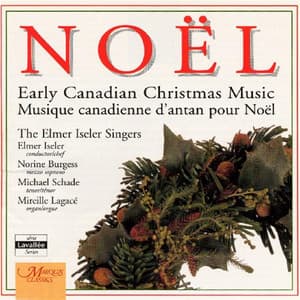 Noel - Elmer Iseler Singers