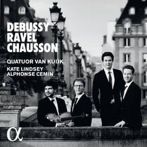 Debussy, Ravel & Chausson - Quatuor Van Kuijk