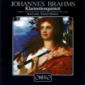 Brahms: Clarinet Quintet in B Minor, Op. 115 - Johannes Brahms