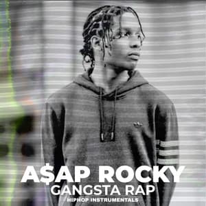 ASAP Rocky Gangsta Rap HipHop - Hip Hop Type Beat