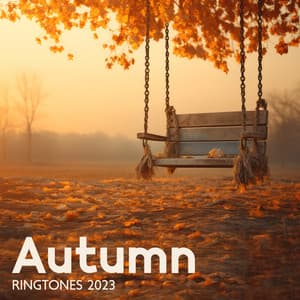 Autumn Ringtones 2023 – Nostalgic Summer Memories: Sad Songs - New Ringtone Hits