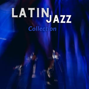 Latin Jazz Collection - Late Night Jazz Lounge