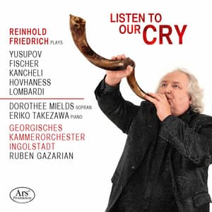 Listen to Our Cry - Reinhold Friedrich