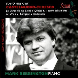 Piano Music of Mario Castelnuovo-Tedesco - Mario Castelnuovo-Tedesco