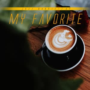 My Favorite - Bossa Nostra