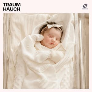 Traumhauch - Meister der Schlaflieder