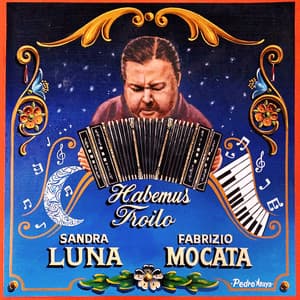 Habemus Troilo - Sandra Luna