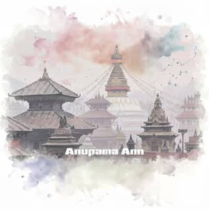 Nepali Sanctuary of Mantras - Anupama Ann
