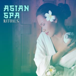 Asian Spa Rituals: Temple of Vital Energy - Spa Healing Collection