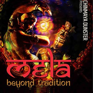 Mela: Beyond Tradition - Chinmaya Dunster