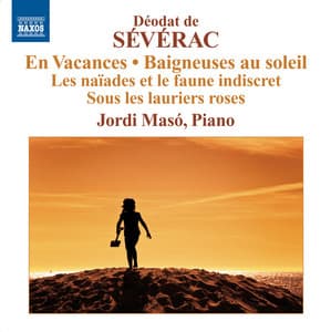 Severac: Piano Music, Vol. 2 - Déodat de Séverac