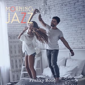 Morning Jazz - Franky Mood