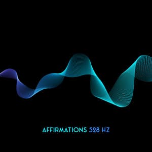 Affirmations 528 Hz - Relaxing Music Pro Effects Unlimited