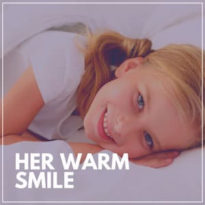 Her Warm Smile - Nursery Ambience