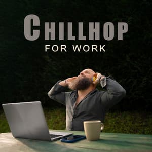 Chillhop for Work Deep Focus - Lofi Chillhop