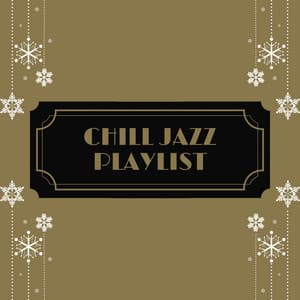 Chill Christmas Jazz Piano - Chill Jazz Playlist