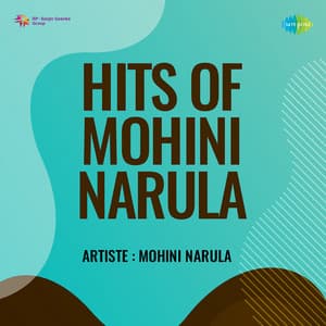 Hits of Mohini Narula - Mohini