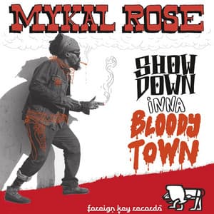 Showdown Inna Bloody Town - Mykal Rose