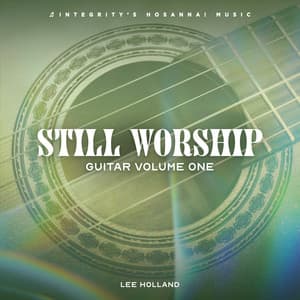 Guitar, Vol. 1 - Still Worship