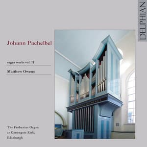 Johann Pachelbel: Organ Works Vol. II - Johann Pachelbel