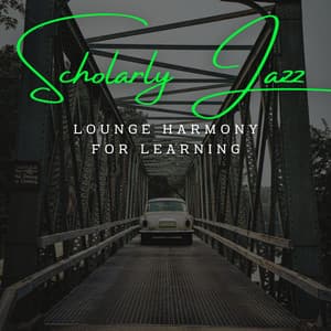 Scholarly Jazz Sessions: Coffee Lounge Melodies for Studious Minds - Best Jazz Lounge Bar