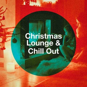 Christmas Lounge & Chill Out - Café Chillout Music Club