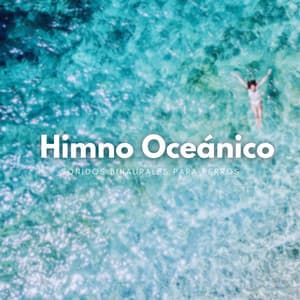 Himno Oceánico De Sonidos Binaurales Para Perros - Binauralidades