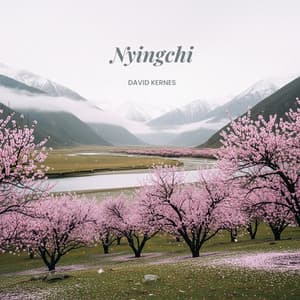 Nyingchi - David Kernes