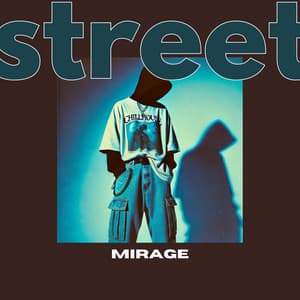 Street Mirage: Lost in Blue - New Traditions Crew