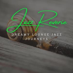 Jazz Reverie: Coffee Lounge Harmonies for True Jazz Enthusiasts - Easy Instrumental Jazz