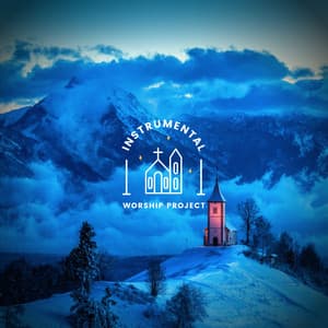 Instrumental Project Worship - Instrumental Worship Project