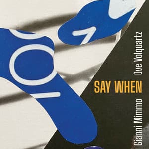 Say When - Gianni Mimmo
