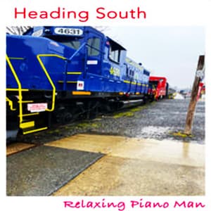 Heading South - Relaxing Piano Man