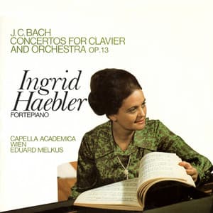 Bach, J.C.: 6 Keyboard Concertos, Op. 13 - Johann Christian Bach