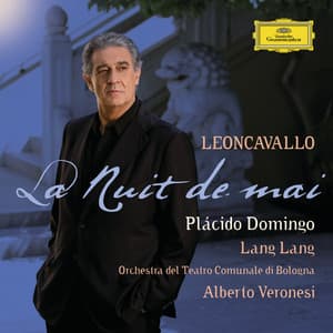 Leoncavallo: La Nuit de mai - Opera Arias & Songs - Ruggero Leoncavallo