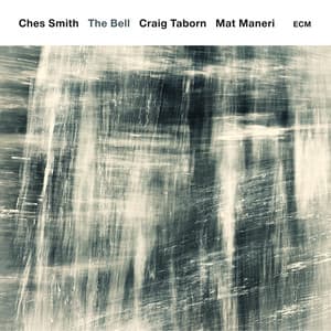 The Bell - Ches Smith