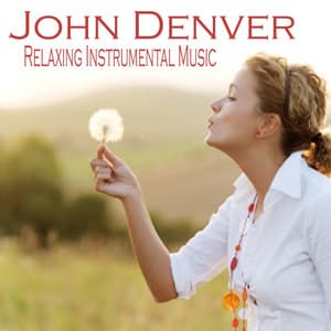 John Denver Love Songs - Relaxing Instrumental Music - Relaxing Guitar Music