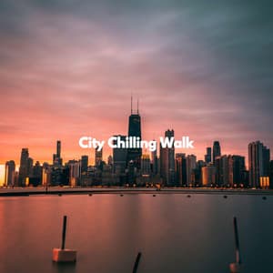 City Chilling Walk - Sleepy Time Sounds