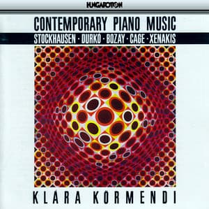 Stockhausen: Klavierstuck Ix / Cage: Sonatas and Interludes / Xenakis: Mists - Klara Kormendi