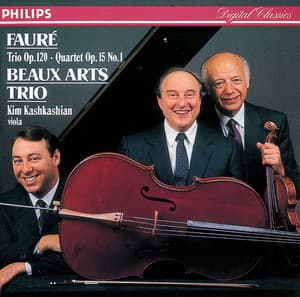 Fauré: Piano Quartet/Piano Trio - Gabriel Fauré
