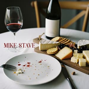 Wine Stains and Cheese Crumbs - Mike Stave